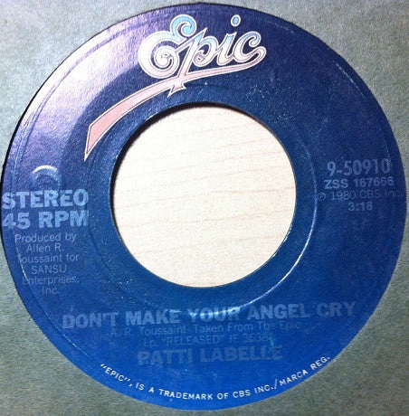 Patti LaBelle : Don't Make Your Angel Cry (7", Single)