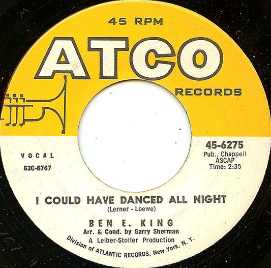 Ben E. King : I Could Have Danced All Night (7")