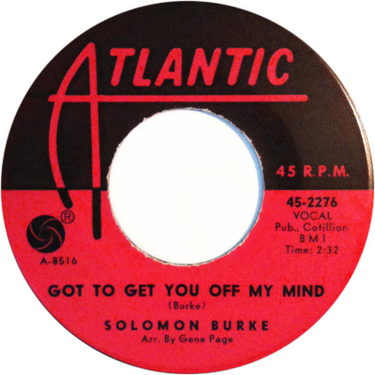 Solomon Burke : Got To Get You Off My Mind / Peepin' (7", Single)