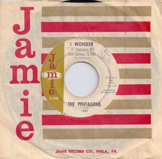 The Pentagons : I Wonder (If Your Love Will Ever Belong To Me) (7", Single)