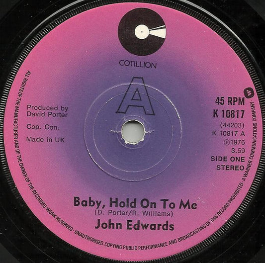 John Edwards (3) : Baby, Hold On To Me (7", Single)