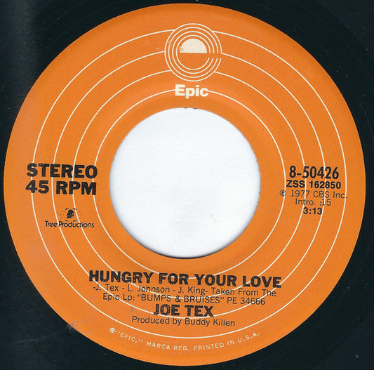 Joe Tex : Hungry For Your Love (7", San)