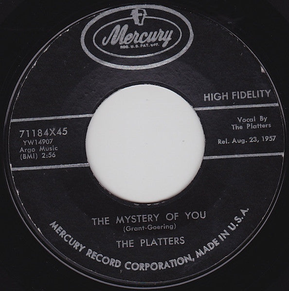 The Platters : Only Because / The Mystery Of You (7", Styrene)