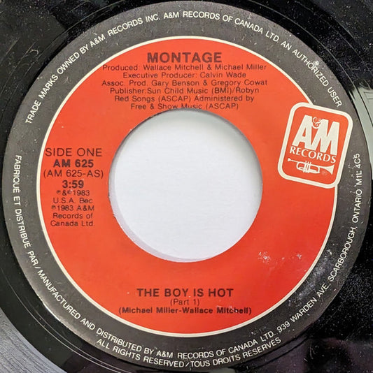 Montage (7) : The Boy Is Hot (7")