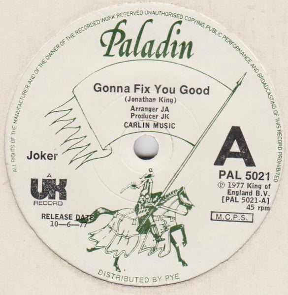 Joker (64) : Gonna Fix You Good (Every Time You're Bad) (7")