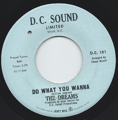 The Dreams (5) : Do What You Wanna (7")