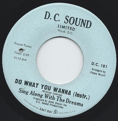 The Dreams (5) : Do What You Wanna (7")