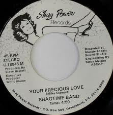 Shagtime Band : Your Precious Love / It's Got To Be You (7")