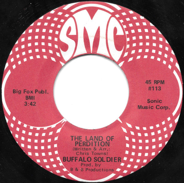 Buffalo Soldier (4) : The Land Of Perdition / What Could It Be (7")