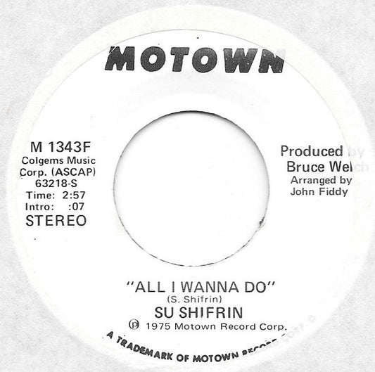 Sue Shifrin : All I Wanna Do (7", Promo)