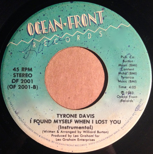 Tyrone Davis : I Found Myself When I Lost You (7", Single)