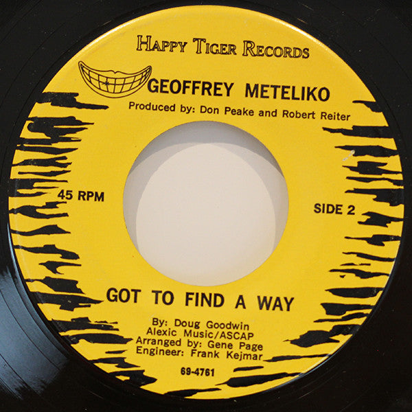 Geoffrey Meteliko : Si' I 'Ofa (You Are Lovely) / Got To Find A Way (7")