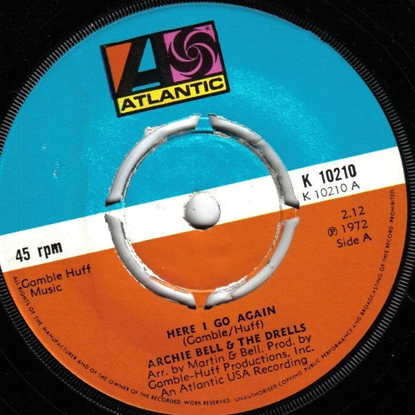Archie Bell & The Drells : Here I Go Again (7", Single, Pus)