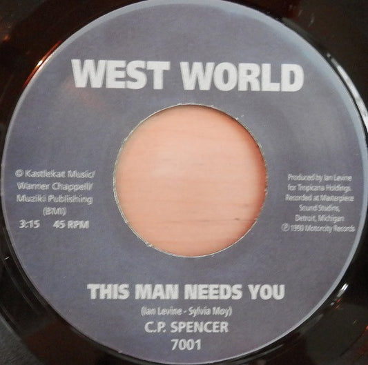 C.P. Spencer : This Man Needs You (7", Ltd)