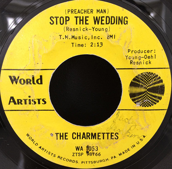 The Charmettes : (Preacher Man) Stop The Wedding / Sugar Boy (7")