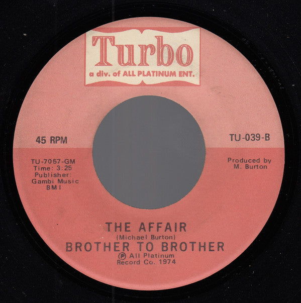 Brother To Brother : In The Bottle (7", Single)