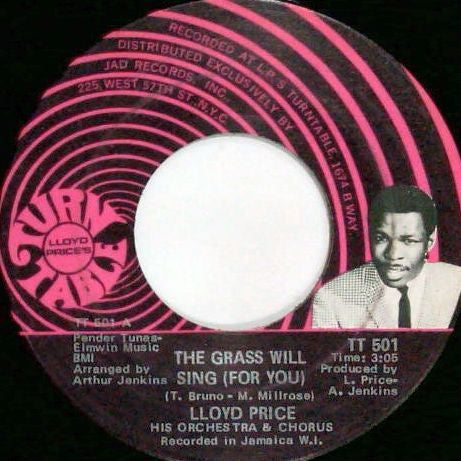 Lloyd Price : The Grass Will Sing (For You) (7", Single)