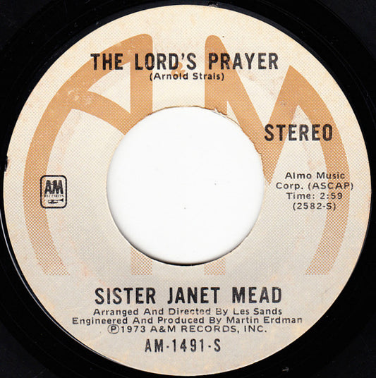 Sister Janet Mead : The Lord's Prayer / Brother Sun And Sister Moon (7", Styrene, Ter)