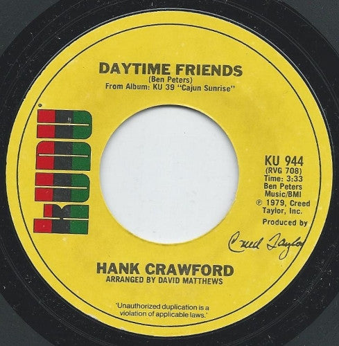 Hank Crawford : Daytime Friends / I Don't Want No Happy Songs (7")