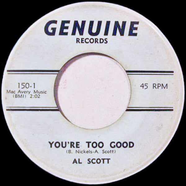 Al Scott (3) : You're Too Good / What Happened To Yesterday (7", Single)