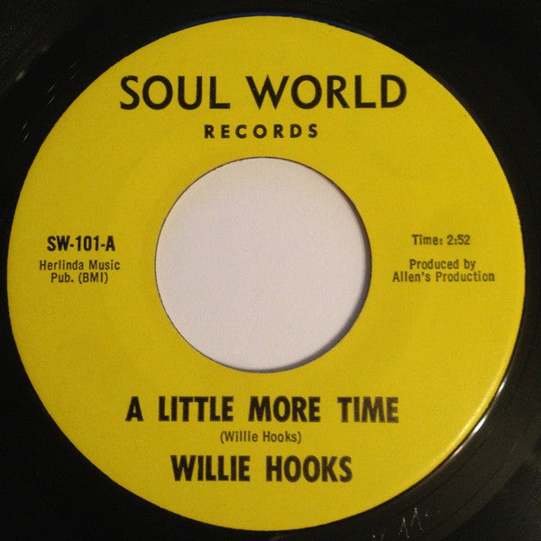 Willie Hooks : A Little More Time (7")