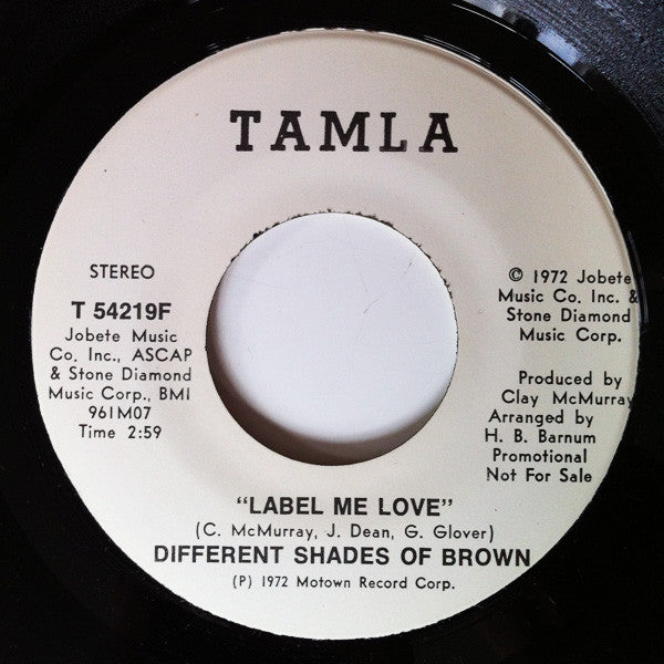 Different Shades Of Brown : Label Me Love (7", Promo)