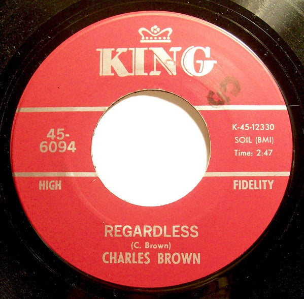 Charles Brown : Regardless / Plan (7")