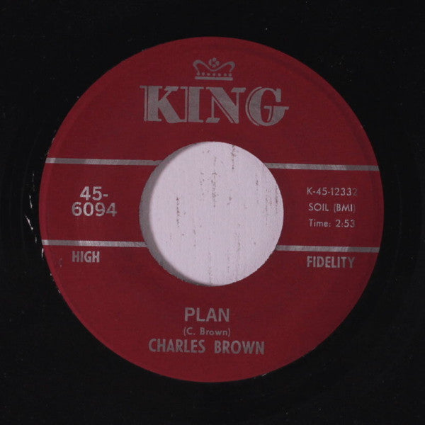 Charles Brown : Regardless / Plan (7")