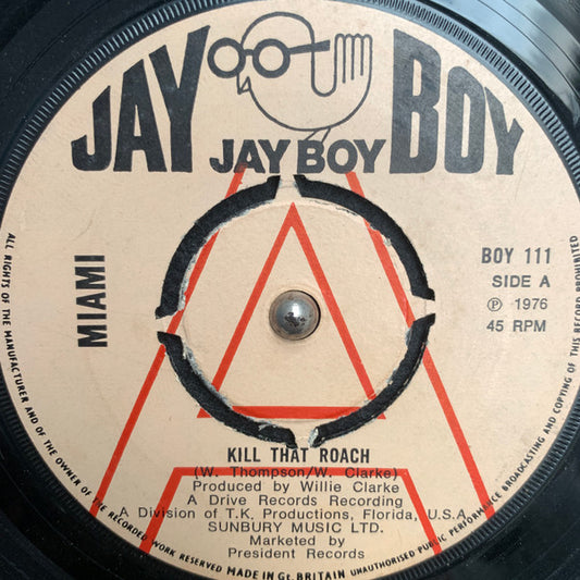 Miami : Kill That Roach (7", Promo)