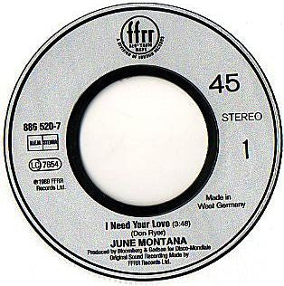 June Montana : I Need Your Love (7")