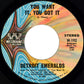 Detroit Emeralds : You Want It, You Got It / Till You Decide To Come Home (7", Styrene)