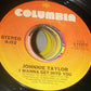 Johnnie Taylor : I Wanna Get Into You / Baby Don't Hesitate (7")