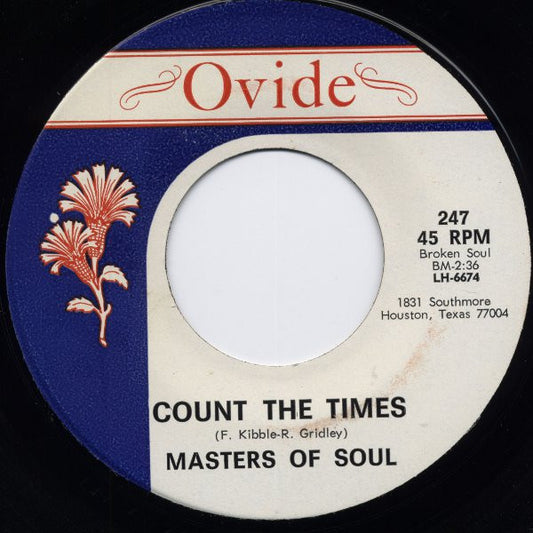 Masters Of Soul : Count The Times / I Need You (7")