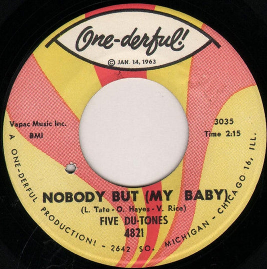 The Five Du-Tones : Nobody But (My Baby) (7", Single)