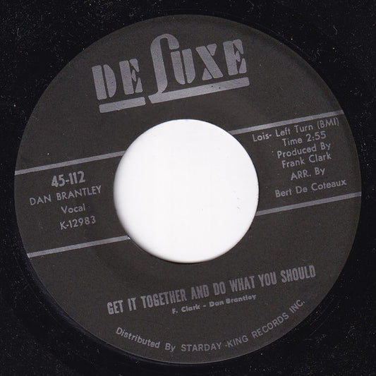 Dan Brantley : Get It Together And Do What You Should / Please Accept My Love (7", Single)