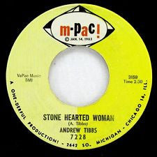 Andrew Tibbs : Stone Hearted Woman (7")