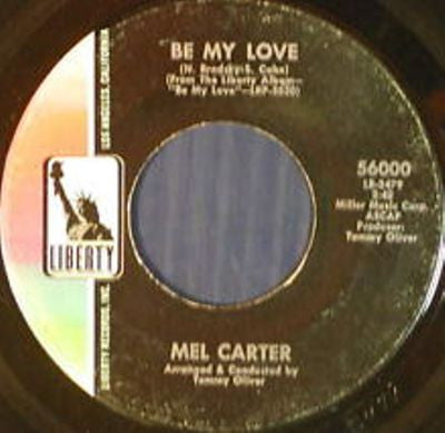 Mel Carter : Be My Love / Look Into My Love (7", Single)