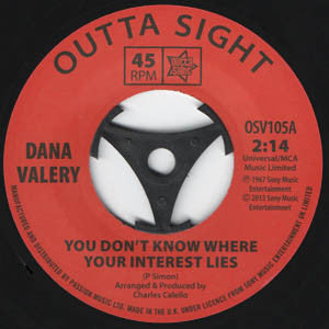 Dana Valery : You Don't Know Where Your Interest Lies (7", RE)