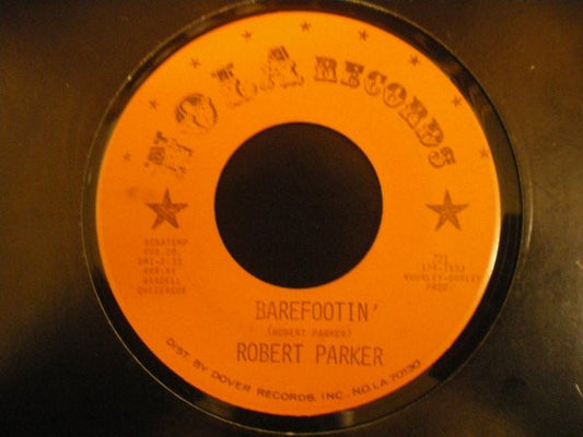 Robert Parker : Barefootin' (7", Ora)