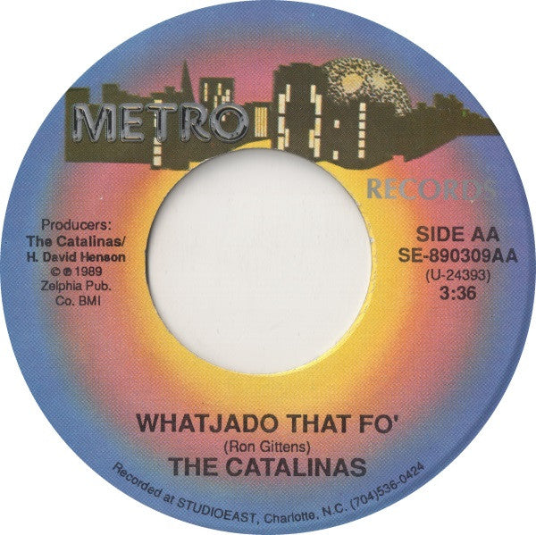 The Catalinas (2) : They Call Me Mr. Bassman / Whatjado That Fo' (7", Single, Tra)