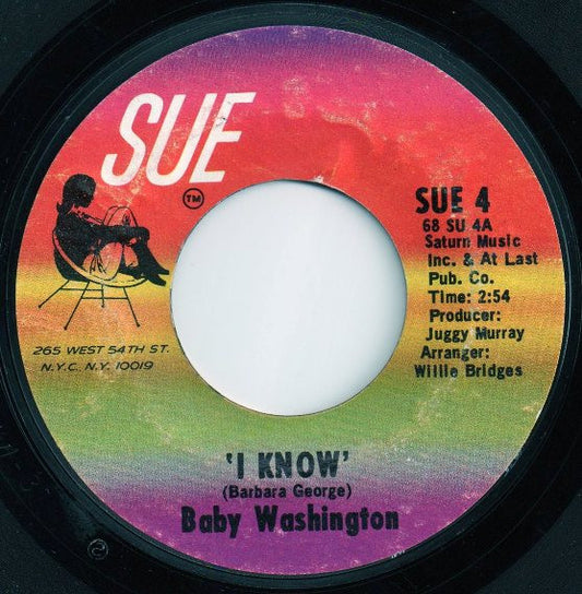 Baby Washington : I Know (7", Single)