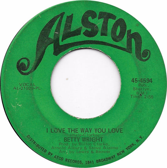 Betty Wright : I Love The Way You Love (7", Single, PP)