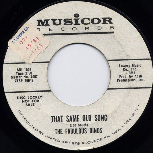 The Fabulous Dinos : That Same Old Song / Where Have You Been (7", Single, Promo)