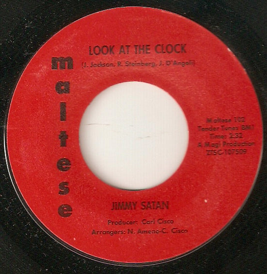 Jimmy Satan : Look At The Clock (7", Single)