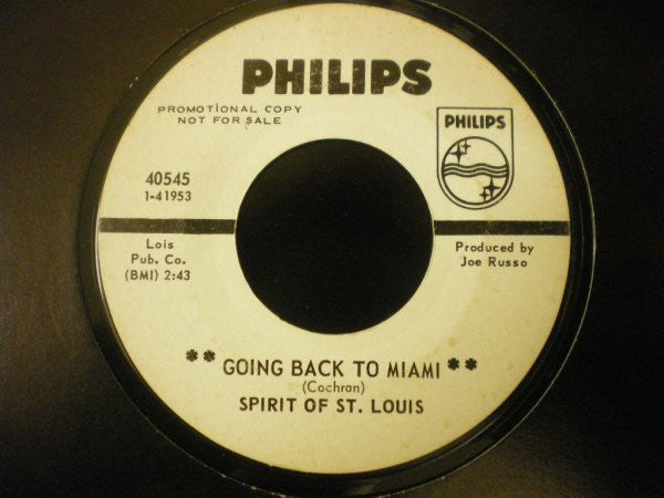 Spirit Of St. Louis (2) : Going Back To Miami / Wait Until Tomorrow (7", Promo)