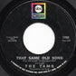 The Tams : That Same Old Song / Be Young, Be Foolish, Be Happy (7", Single, Styrene, Mon)
