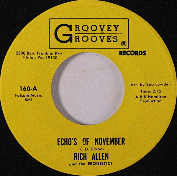 Rich Allen And The Ebonistics : Echo's Of November (7")