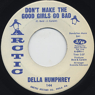 Della Humphrey : Don't Make The Good Girls Go Bad (7", Single)