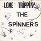 Spinners : Love Trippin' (7", Single)