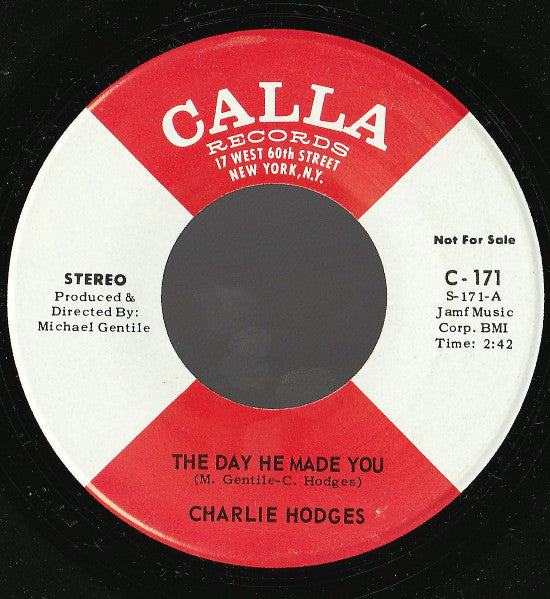 Charlie Hodges : The Day He Made You (7", Promo)